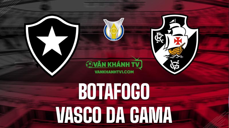 Nhận định Botafogo vs Vasco da Gama ngày 12/9 – Trận đấu tứ kết Copa do Brazil đầy hấp dẫn.